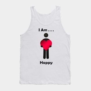 I Am . . . Happy Tank Top